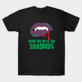 What We Do In The Shadows T-Shirt